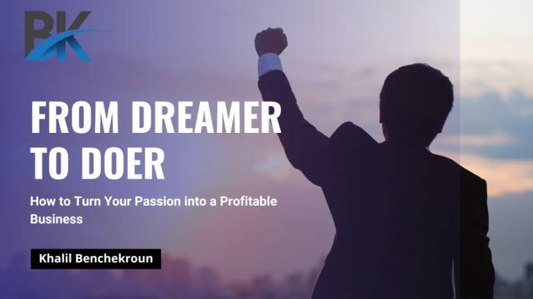How to Turn Your Passion into a Profitable Business